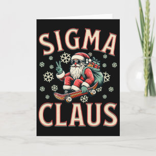 Carte Sigma Claus drôle de Père Noël Noël Meme ados garç