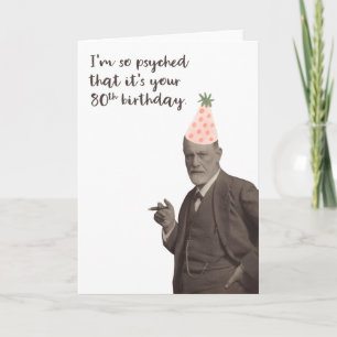 Carte Sigmund Freud Funny 80e anniversaire