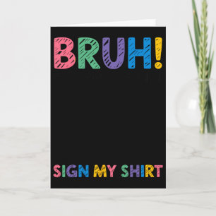 Carte Signature Bruh C'est mon panneau de 100 jours d'éc