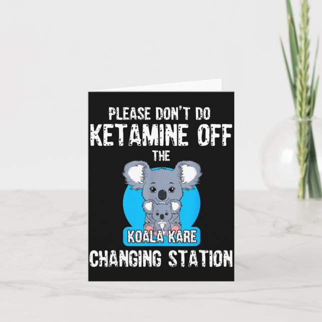 Carte S'il vous plaît ne faites pas de kétamine sur la g (Devant)