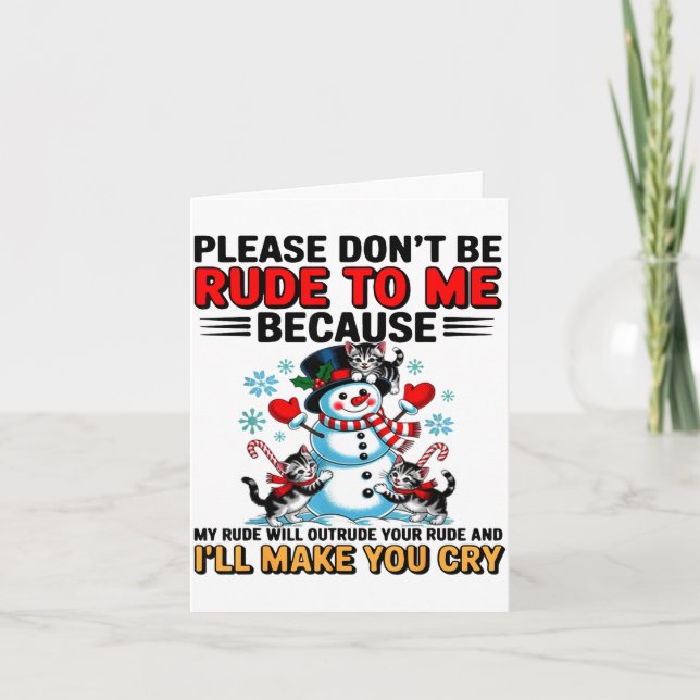Carte S'il vous plaît ne soyez pas impoli avec moi parce (Devant)