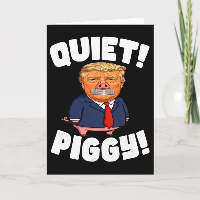 Carte Silence ! Cochon ! - Cochon Trump  (Devant)