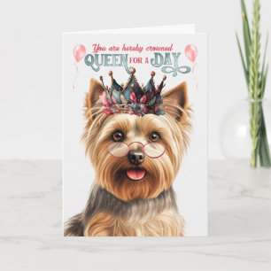 Carte Silky Terrier Dog Queen Day Funny Birthday