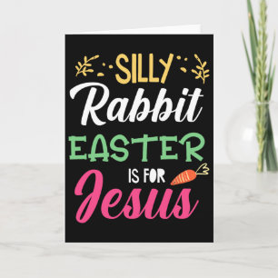 Carte Silly Rabbit Pâques pour Jésus Religion Résurrecti