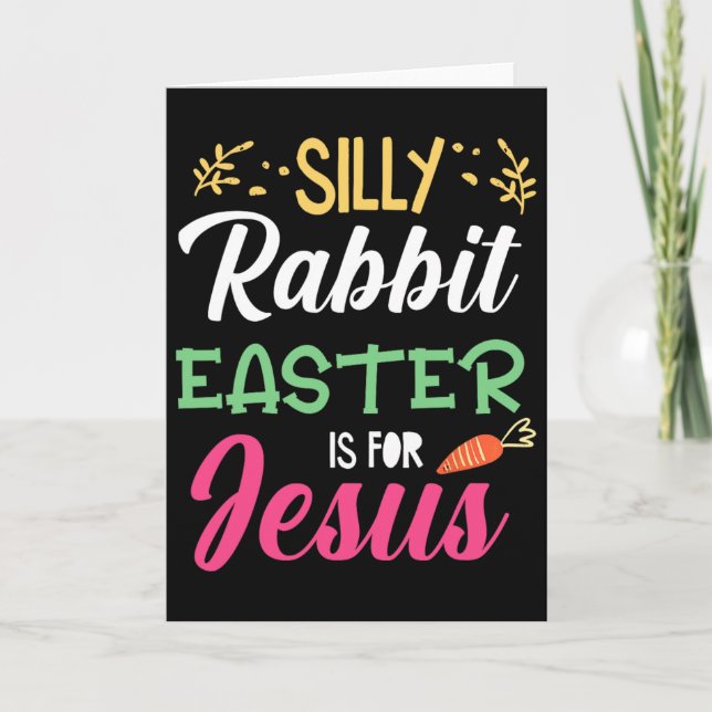 Carte Silly Rabbit Pâques pour Jésus Religion Résurrecti (Devant)