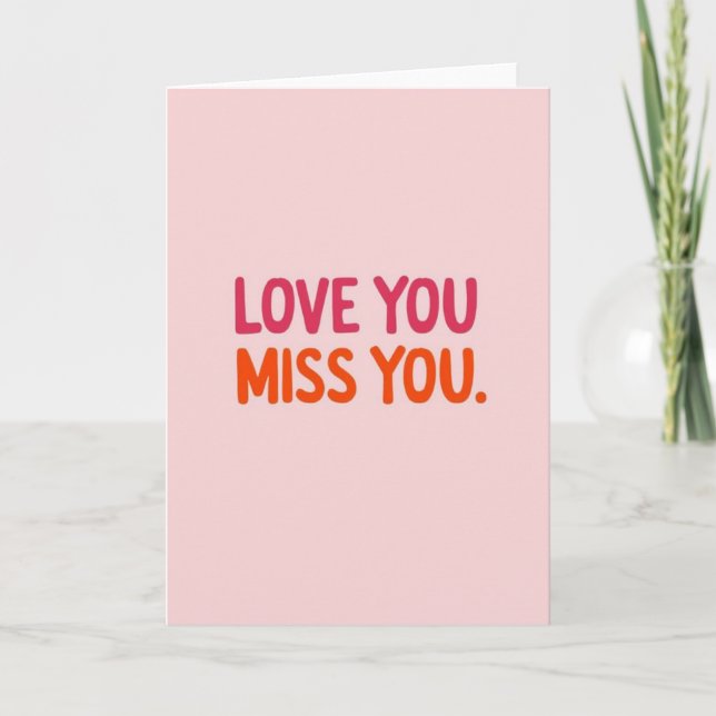 Carte Simple Je T'Aime Tu Me Manques (Devant)