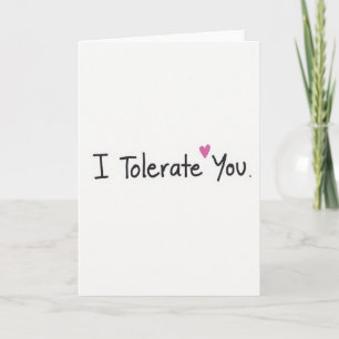 Carte Simple Je Te Tolère