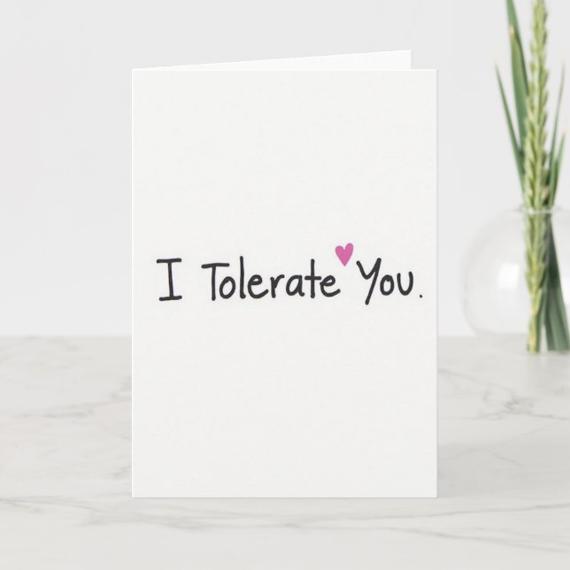 Carte Simple Je Te Tolère (Devant)