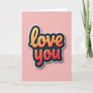 Carte Simple Love You Brillante