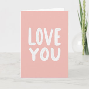 Carte Simple Love You Coup de Pinceau