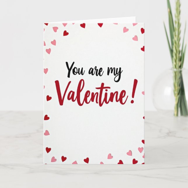 Carte Simple You Are My Valentine Card (Devant)