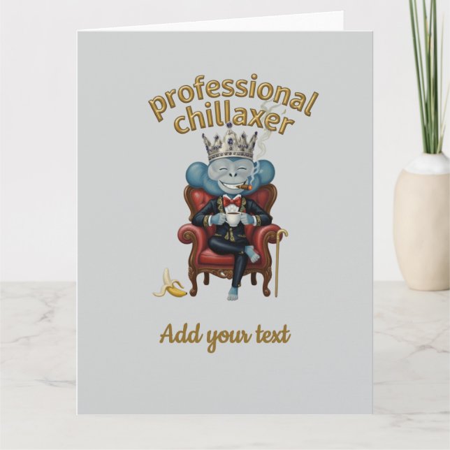 Carte Singe roi relaxeur professionnel Application drôle (Devant)