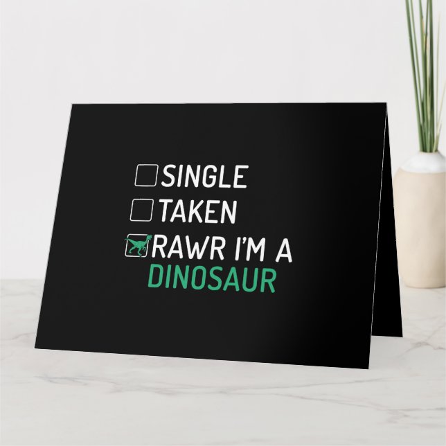 Carte Single Taken Rawr In a Dinosaur Fossils (Devant)