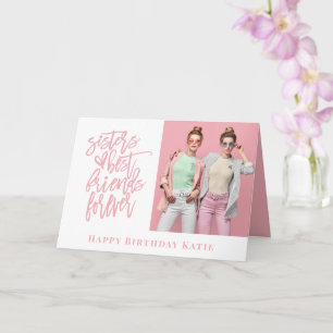 Carte Sister Best Friends Forever Photo Pink Birthday