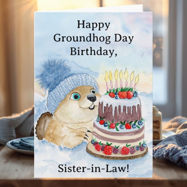 Carte Sister in Law Happy Groundhog Day Birthday  (Créateur téléchargé)