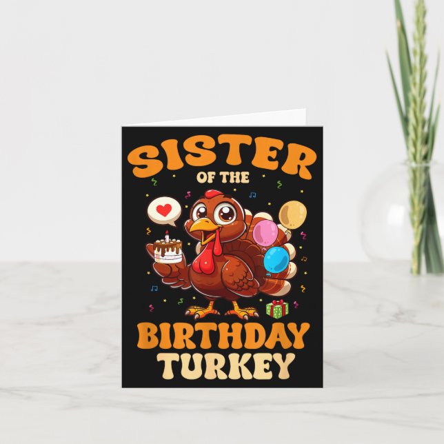 Carte Sister Of The Birthday Turkey Family 1st Birthday  (Devant)