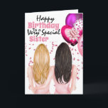 Carte Sisters holding pink balloons confetti wishes<br><div class="desc">A beautiful illustration of a woman with long blonde hair holding a bunch of vibrant pink, purple and fuchsia colored balloons sitting with her arm around her sister who has long dark colored hair. They are surrounded by soft pink confetti ribbons and glitter. The words, happy birthday to a very...</div>