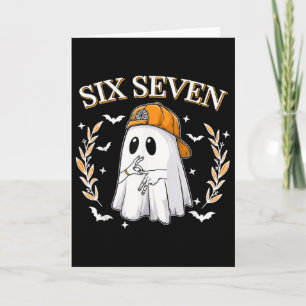 Carte Six Seven 67 Mème Drôle Fantôme Halloween 6 7 Coup