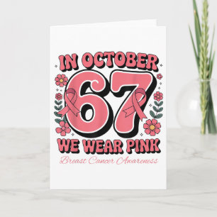 Carte Six Seven 67 Mème En Octobre Nous Portons Rose Sei