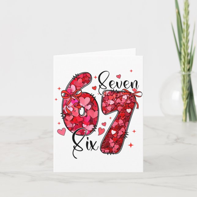 Carte Six Seven 6 7 Meme de la Saint-Valentin Drôle Pour (Devant)