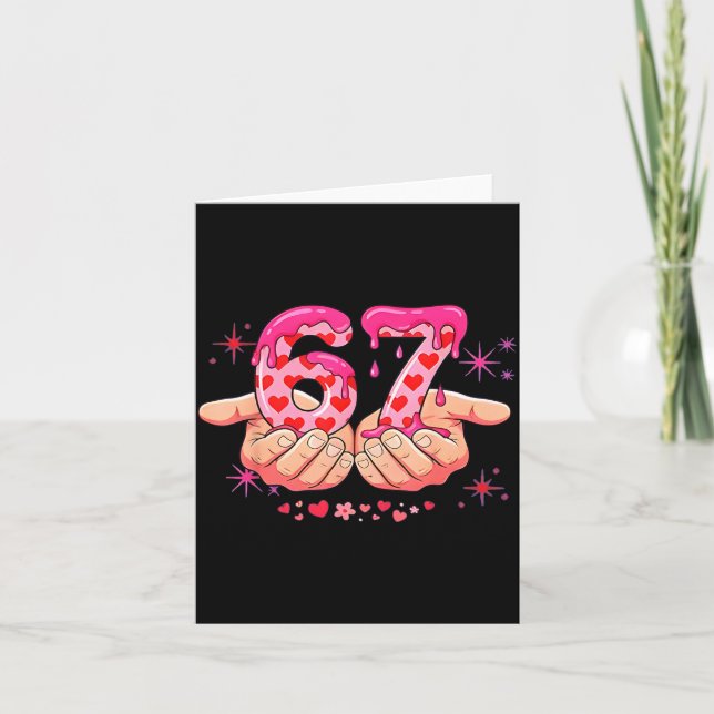 Carte Six Seven 6 7 Meme Heart Drip Valentine’s Day Boy  (Devant)