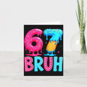 Carte Six Seven Bruh 67 Glace au Gouttement pour Hommes