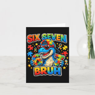 Carte Six Seven Bruh 67 Sensibilisation à l'autisme Dino