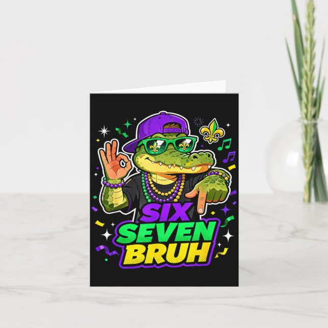 Carte Six Seven Bruh Alligator Mardi Gras 67 Meme Quote  (Devant)
