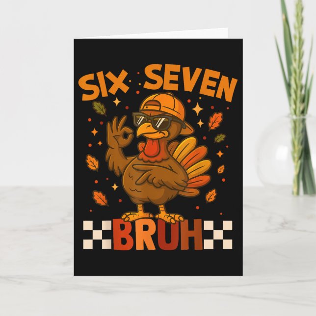 Carte Six Seven Bruh Dinde Action de grâce 67 Mème Gén A (Devant)
