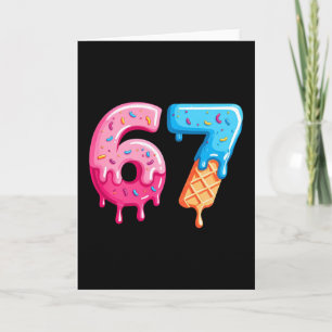 Carte Six Seven Crème Glacée Dégoulinante Mème Cool 67 N