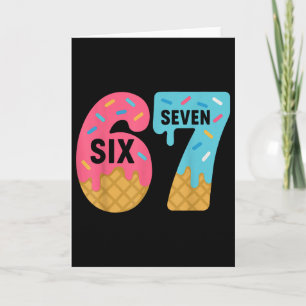 Carte Six Seven Crème Glacée Drip Cool Meme 67 Drôle Dri