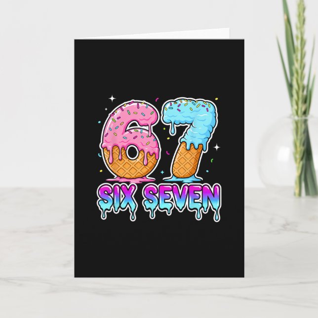 Carte Six Seven Glace Drip Cool Meme 67 Drôle Gen Al (Devant)