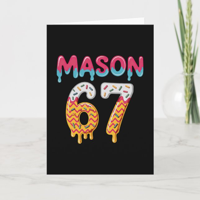 Carte Six Seven Ice Cream Drip 67 Mason Meme  (Devant)