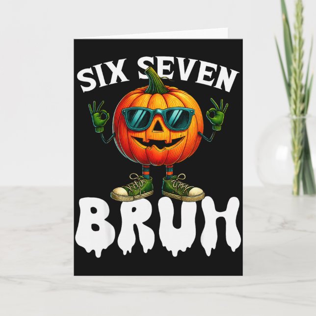Carte Six Seven Meme 6 7 Funny Bruh Pumpkin Halloween Co (Devant)