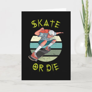 Carte Skate ou die Skateboarder Garçon