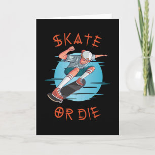 Carte Skate ou die Skateboarder Garçon