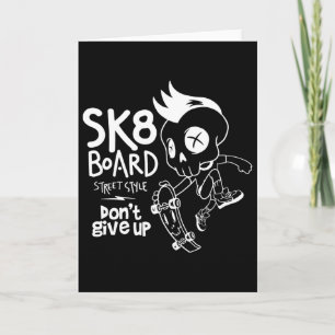 Carte Skate Planche à roulettes Drôle Sk8 Skateboard Ska