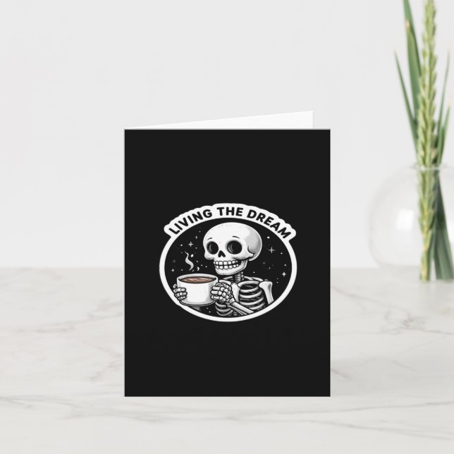 Carte Skeleton Coffee Lover - Living The Dream Sticker (Devant)