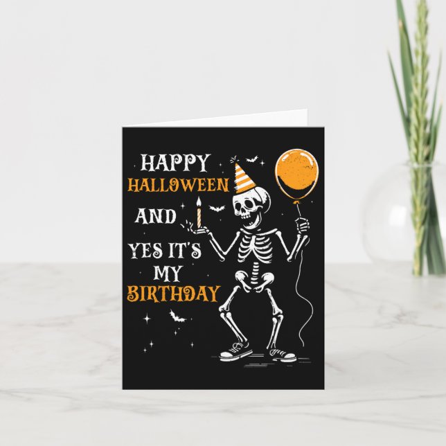 Carte Skeleton Happy Halloween Et oui c'est mon annivers (Devant)