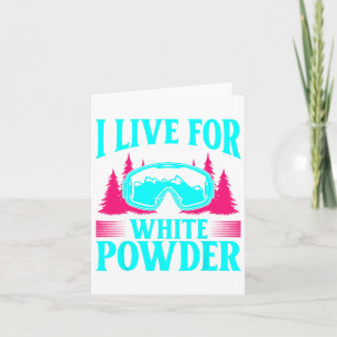 Carte Ski 90s 80s Skiing Outfit I Live For White Powder