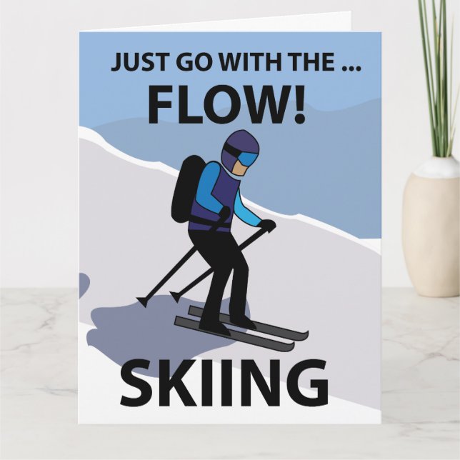 Carte Skiing Just Go With The Flow Skiing (Devant)