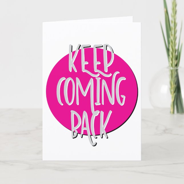 Carte Slogan de récupération d'anniversaire de retour (Devant)