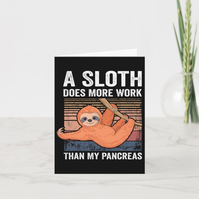Carte Sloth Fonctionne Plus Que Mes Pancréas Diabète T1D (Devant)