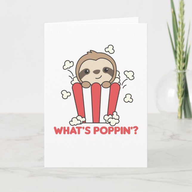 Carte Sloth Popcorn Whats Poppin Funny Sloths (Devant)