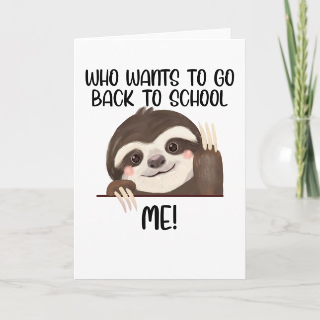 Carte Sloth Qui Veut Retourner À L'École (Devant)