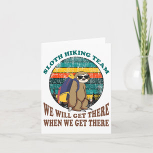 Carte Sloth Randonnée Team Nous Y Arriverons Quand Nous