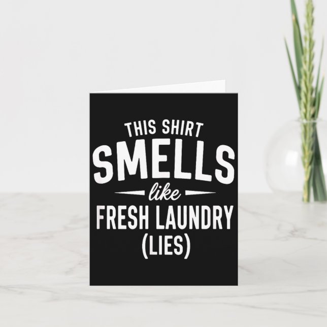 Carte Smells Like Clean Laundry Lies Funny Sarcastic Quo (Devant)