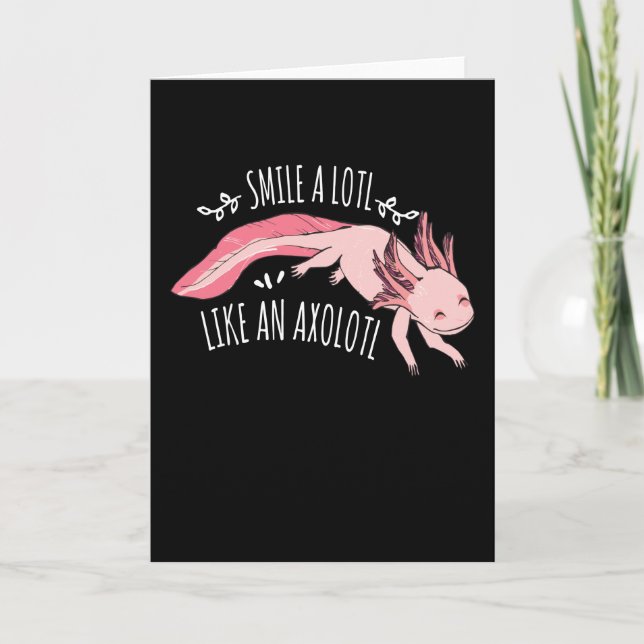 Carte Smile A Lotl Axolotl Lurch (Devant)