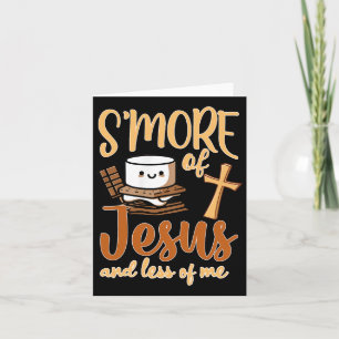 Carte Smore De Jésus Moins De Moi Campeur Chrétien Campi