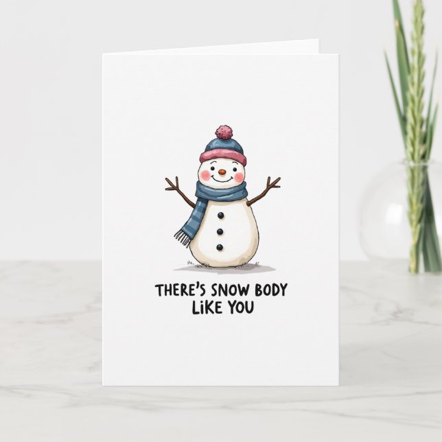 Carte Snow Body Like You Snowman Pun Love Card (Devant)